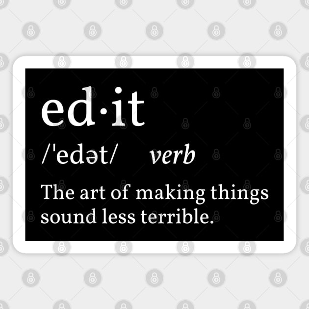 Funny Definition Edit Magnet by H. R. Sinclair